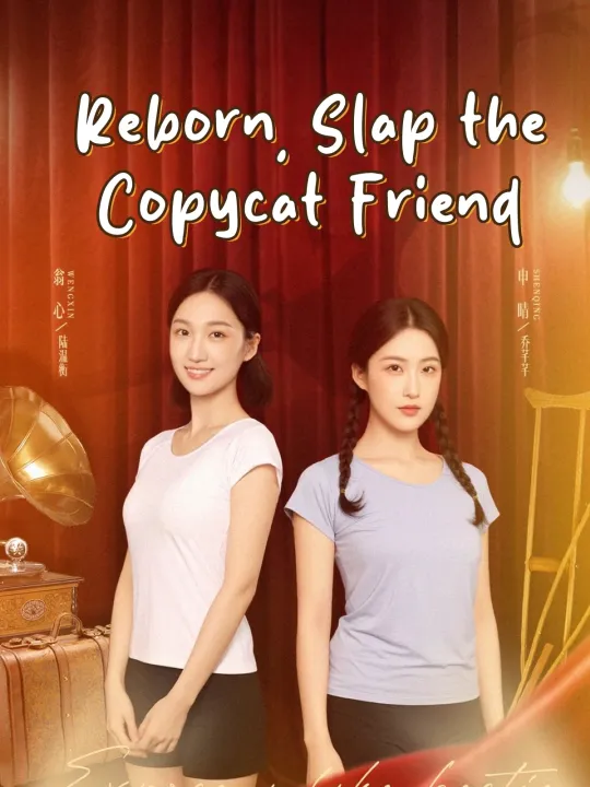 Reborn, Slap the Copycat Friend